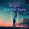 About Bright Sparkle Eyes Song